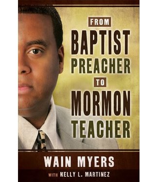 Baptist Preacher to Mormon Teacher