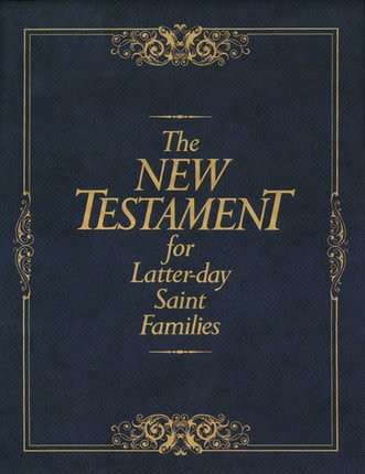 The New Testament for Latter-day Saint Families,  by Thomas R. Valletta