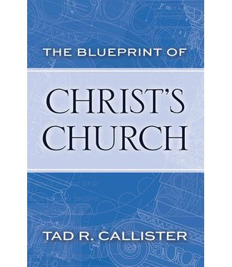 Blueprint of Christ's Church, The, Callister