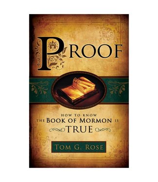 Proof: How to know the Book of Mormon is true