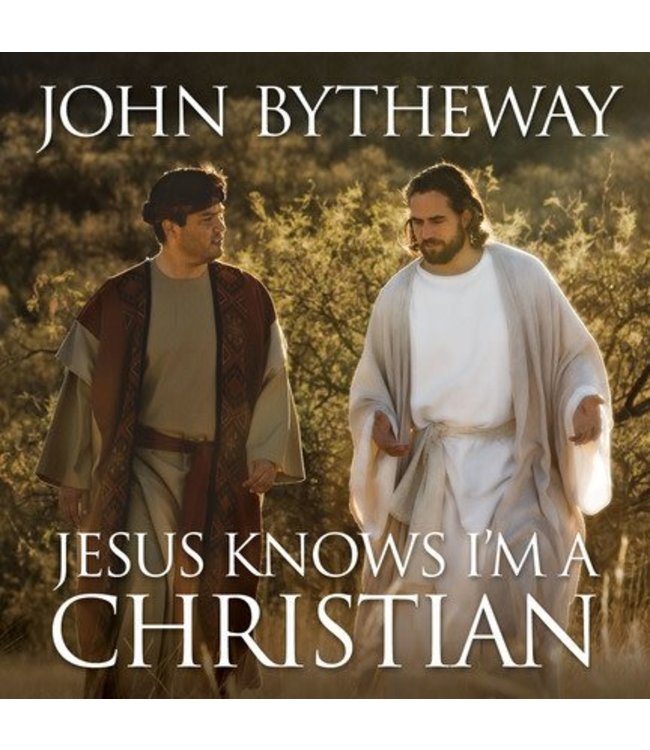 Jesus Knows I'm a Christian , Bytheway (Talk on CD)