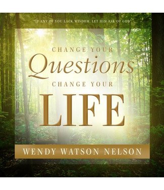 Change Your Questions, Change Your Life, Nelson
