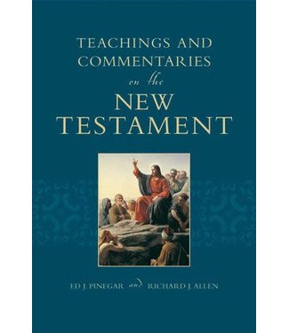 Teachings and Commentaries on the New Testament, Ed Pinegar and Richard Allen—Now in softcover