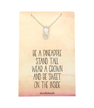 Pineapple Necklace – Be a Pineapple: Stand Tall, Wear a Crown and Be Sweet On The Inside, Silver