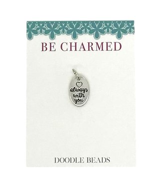 Be Charmed Always With You Charm