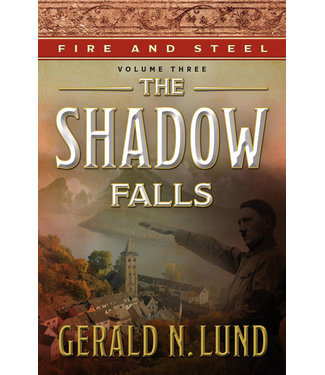 Fire and Steel, Volume 3: The Shadow Falls,  Lund