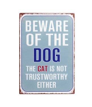 Beware of the dog. Metal sign