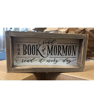 Read the Book of Mormon, Read it every day Accent Wood