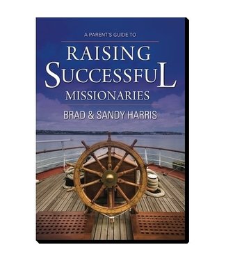 A parent’s guide to raising successful missionaries