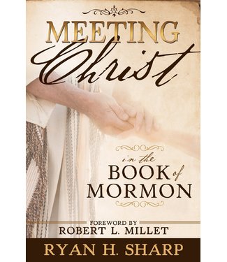 Meeting Christ in the Book of Mormon