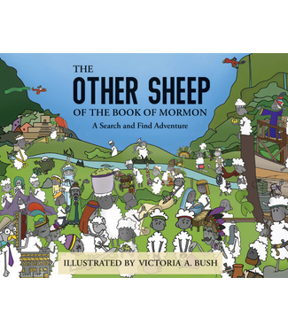 The Other Sheep of the Book of Mormon: A Search and Find Adventure (Victoria A. Bush)
