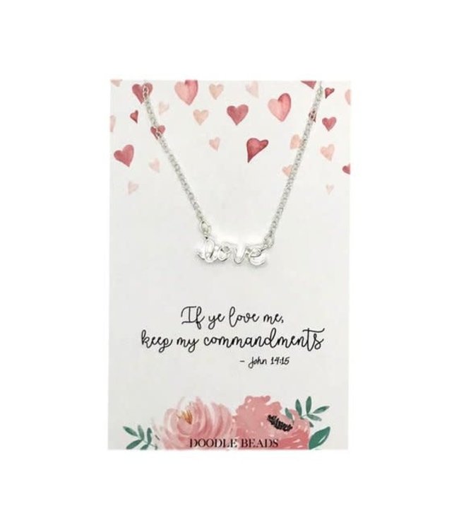 SILVER Love Script Necklace, If Ye Love Me Keep My Commandments, 2019 Mutual Theme, Silver