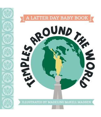 Temples around the world (Latter Day Baby board book)