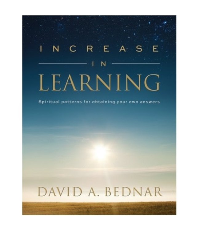 Increase in Learning by David A. Bednar