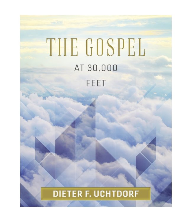Gospel at 30,000 Feet, The, Uchtdorf (Audio Book)