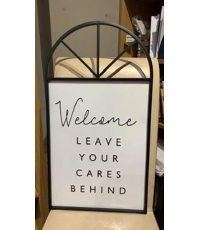 Welcome, Leave Your Cares Behind