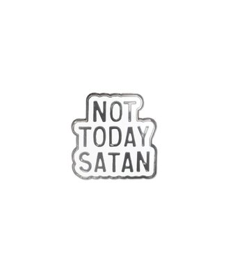 Not Today Satan, Enamel Pin