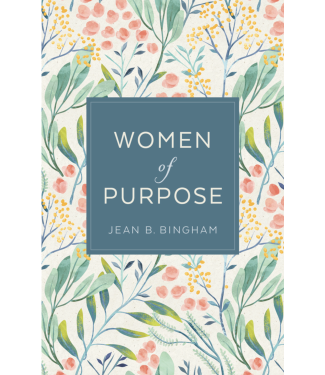 Women of Purpose Booklet by Jean B. Bingham