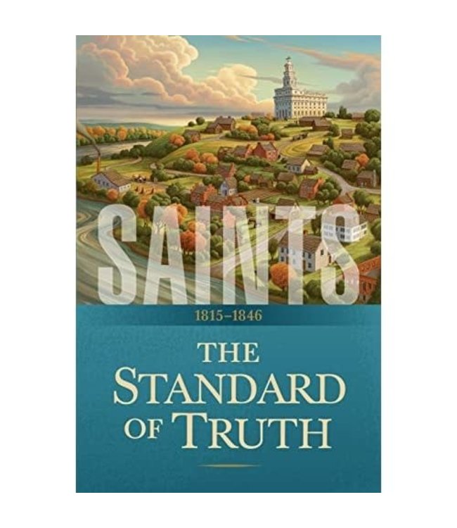 Saints Volume 1 The Standard of Truth