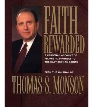 ***PRELOVED/SECOND HAND*** Faith Rewarded: A Personal Account of Prophetic Promises to the East German Saints, Monson