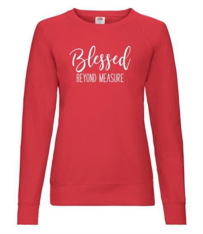 Blessed beyond measure sweatshirt