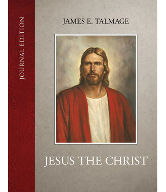 Jesus The Christ, Journal Edition. talmage