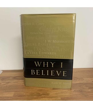 Why I Believe - Various Authors (Hardback)