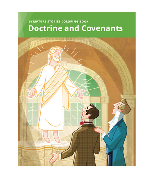 Scripture Stories Coloring Book: Doctrine and Covenants