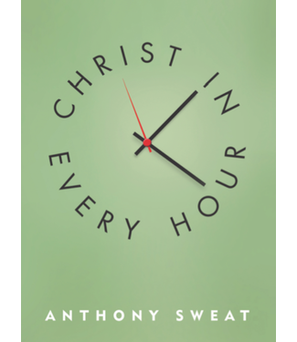 Christ in Every Hour, Sweat