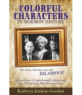 Colorful Characters in Mormon History, Katherin Jenkins Gordon (Audio Book)