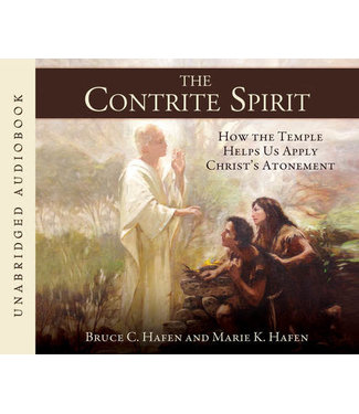 Contrite Spirit, The: How the Temple Helps Us Apply Christ's Atonement, Hafen (Audio Book CD)