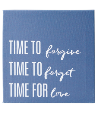 Time to Forgive, Forget, Love (7x7 Canvas Plaque) by Calee Reed