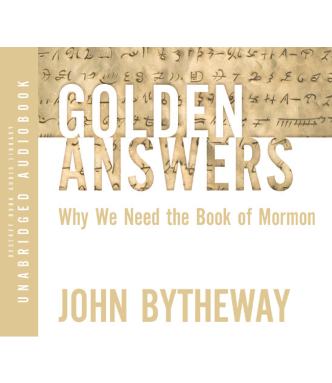 Golden Answers Why We Need The Book of Mormon AUDIO BOOK