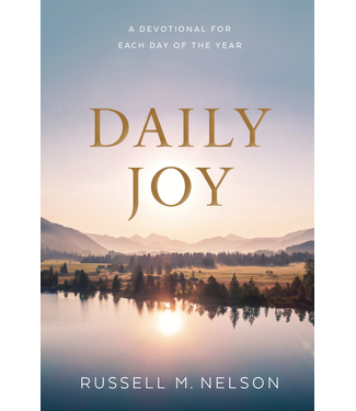 Daily Joy. Russell M. Nelson