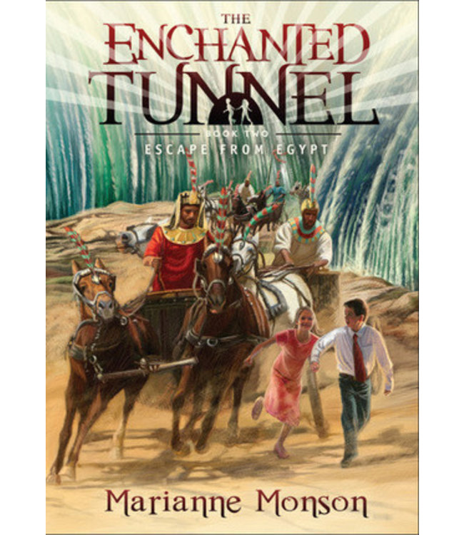 Enchanted Tunnel Series, Book 2: Escape from Egypt,  Marianne Monson