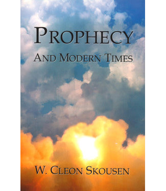 Prophecy and Modern Times by W. Cleon Skousen