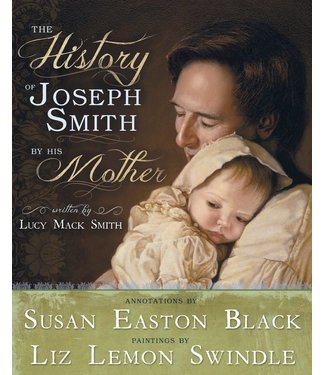 The History Of Joseph Smith By His Mother,