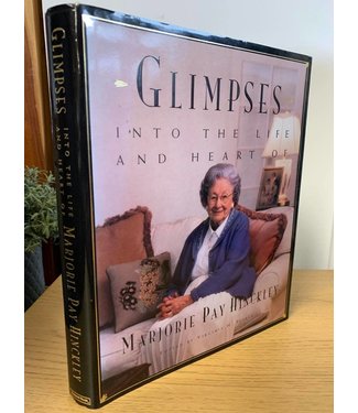 ***PRELOVED/SECOND HAND*** Glimpses into the life and heart of Marjorie Pay Hinckley, Pearce