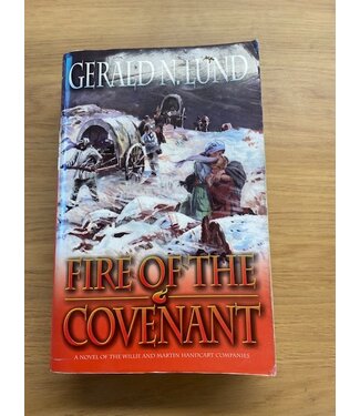 ***PRELOVED/SECOND HAND*** Fire of the Covenant, Gerald N. Lund