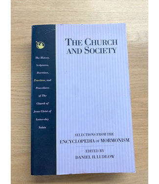 ***PRELOVED/SECOND HAND*** The Church and Society. Edited by Daniel H. Ludlow