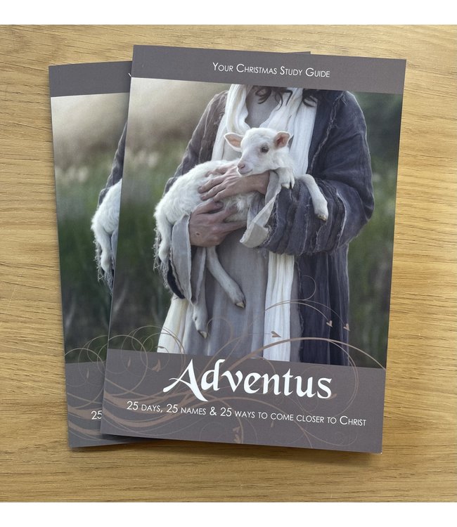 Adventus, 25 days, 25 names and 25 ways to come closer to Christ (a Christmas Study Guide)