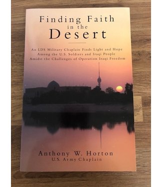 ***PRELOVED/SECOND HAND*** Finding Faith in the Desert. Anthony W. Horton
