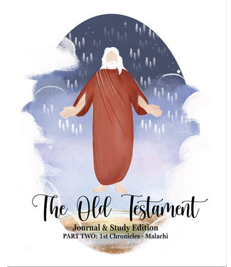 The Old Testament Journal & Study Edition (Part Two: 1st Chronicles - Malachi)