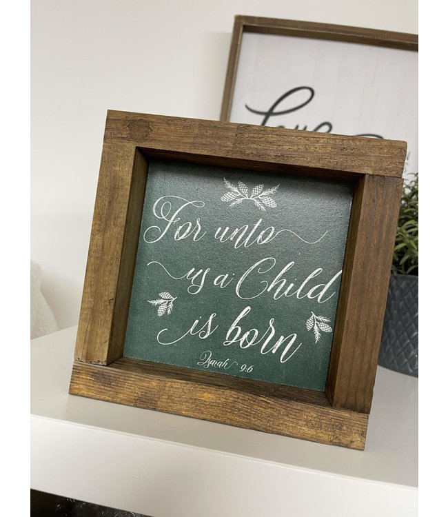 Wood Sign-A Child is Born Christmas 5x5