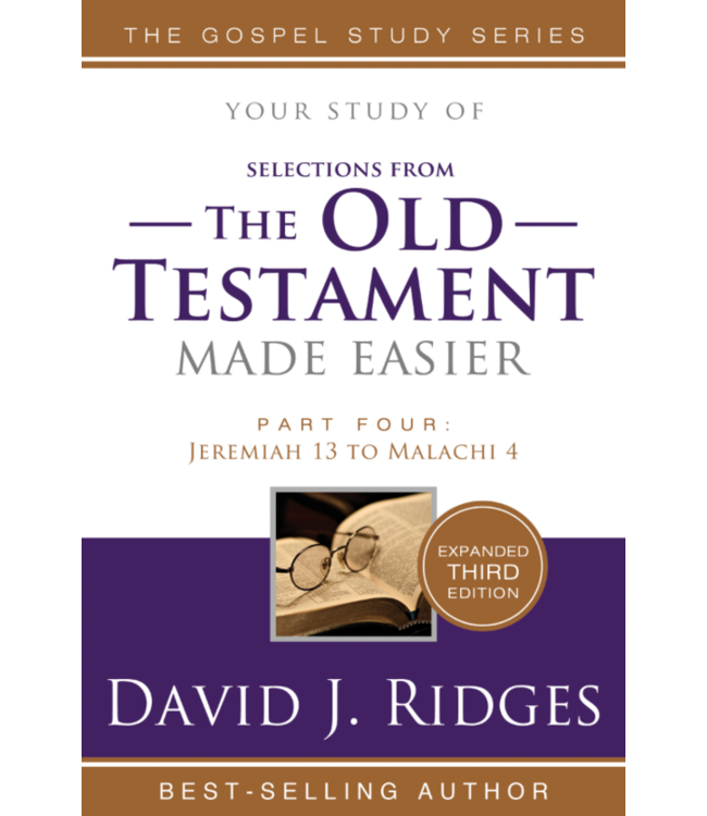 Your study of The Old Testament Made Easier, Part 4: 3rd Edition, David J Ridges