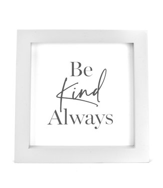 MOMENTS WALL PLAQUE - BE KIND ALWAYS 22CM