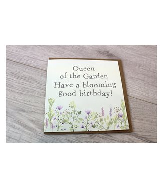 QUEEN OF THE GARDEN BIRTHDAY CARD