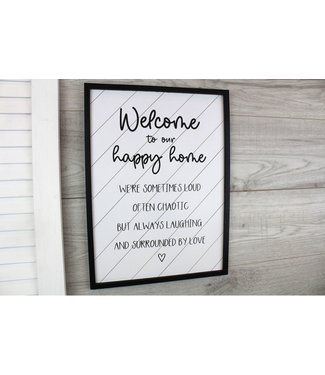 WELCOME TO OUR HAPPY HOME BLACK AND WHITE PLAQUE