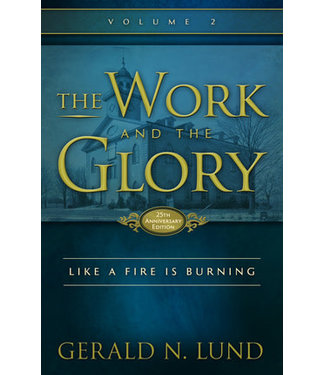 The Work and the Glory, Vol. 2: Like a Fire is Burning. Lund