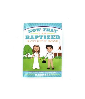 Now That I Am Baptized Activity Book